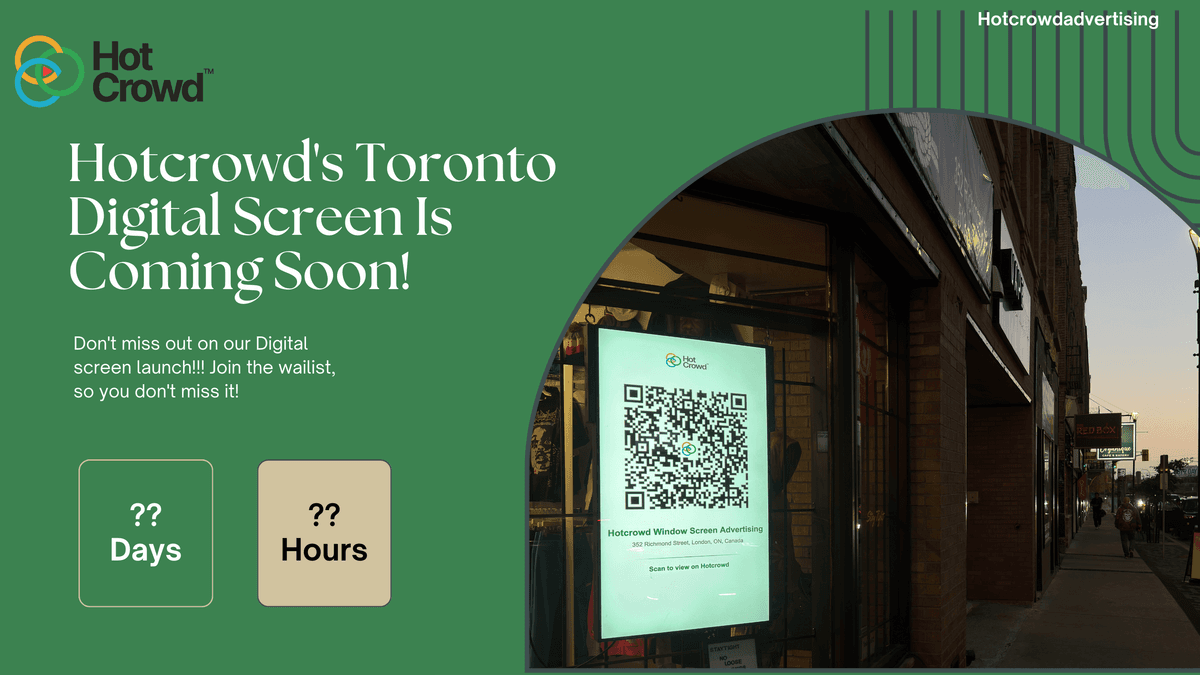 Toronto’s Upcoming Digital Screens